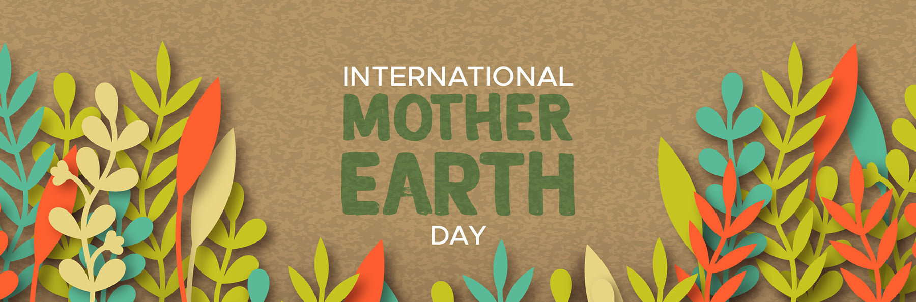 Banner for Internation Mother Earth Day blog post